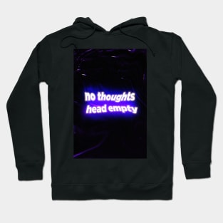 No Thoughts Head Empty Meme Aesthetic Hoodie